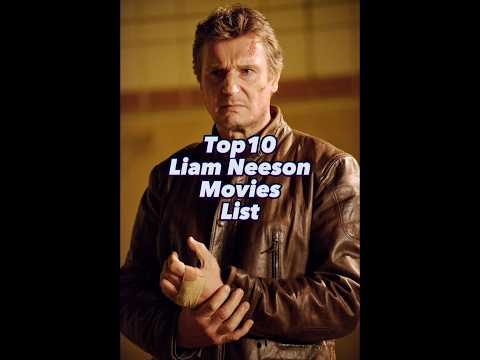 Liam Neeson&#039;s Top10 Movies You Can&#039;t Miss | #top10 #liamneeson #movies
