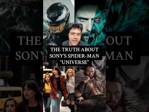 The TRUTH About Sony’s Spider-Man “Universe”…