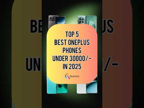 TOP 5 Best Oneplus Phones Under 30000/- In 2025 | Realtech